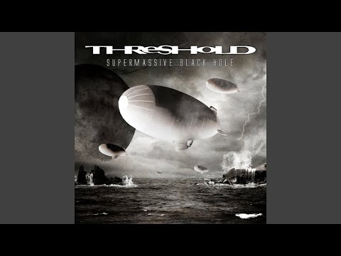 download lagu mp3 mp4 Threshold Supermassive Black Hole 2010, download lagu Threshold Supermassive Black Hole 2010 gratis, unduh video klip Threshold Supermassive Black Hole 2010