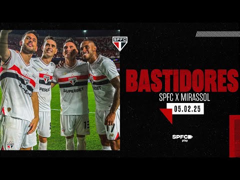 BASTIDORES: SÃO PAULO 4 X 1 MIRASSOL | SPFC PLAY