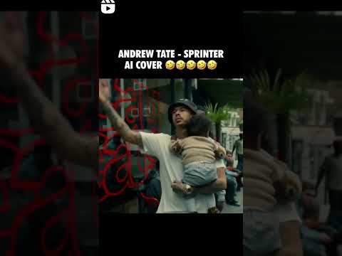 if andrew tate had a verse in sprinter
