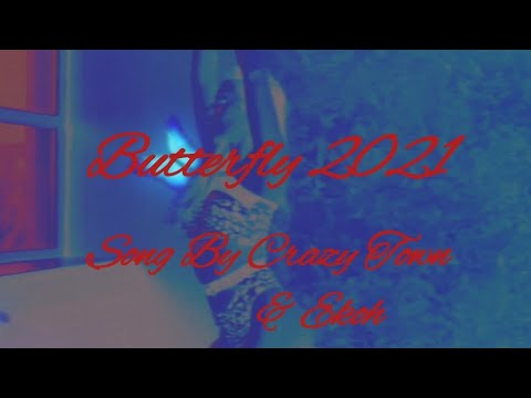Crazy Town & Ekoh Butterly Lyric fan Video