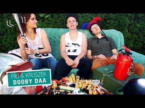 Piłi x Kruszek - DOOBY DAA [Official Video]