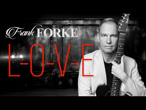 Frank Forke - L-O-V-E (Official Audio)