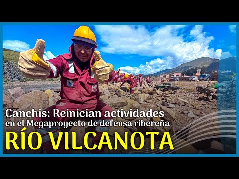 🟢 Megaproyecto de defensa ribereña “río Vilcanota” reinició actividades en Canchis (Cusco, Perú)