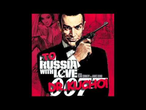 Dr. Kucho! "To Russia With Love" (UNRELEASED!)