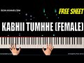 Kabhii Tumhhe (Female Version) Piano Cover | Instrumental | Karaoke | Ringtone | Hindi Song Keyboard