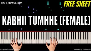 Download lagu Kabhii Tumhhe (Female Version) Piano Cover | Instrumental | Karaoke | Ringtone | Hindi Song Keyboard mp3 Download lagu Kabhii Tumhhe (Female Version) Piano Cover | Instrumental | Karaoke | Ringtone | Hindi Song Keyboard mp3