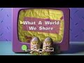 Barney Theme Song What A World We Share