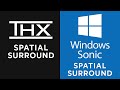 THX Spatial VS Windows Sonic Headphone Surround Sound Review And Comparison Thx