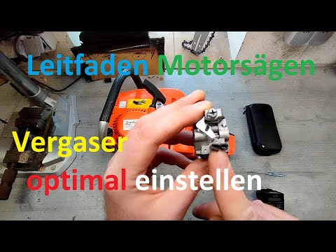Benzin Kettensäge Leitfaden Teil 6  - Vergaser einstellen an der Motorsäge