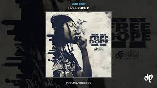 Yung Tory - Square Ft. Snapp Dogg [Free Dope 2]