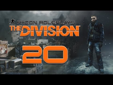 Let's Roleplay Tom Clancy's: The Division | Episode 20 "Alive"