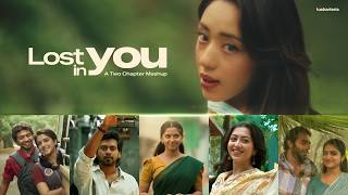 Download lagu Lost in You : A Two Chapter Mashup - DJ Tushar | Sai Abhyankkar, Sushant KC | Love Mashup 2026 mp3