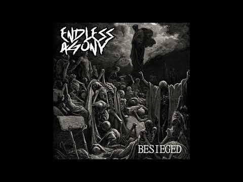 Endless Agony - Besieged (FULL EP)