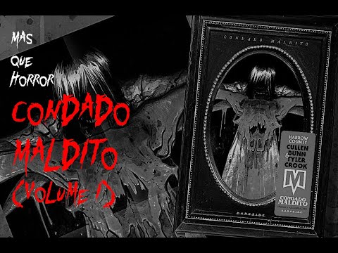 MasQueHorror #388 - Condado Maldito (volume 1)