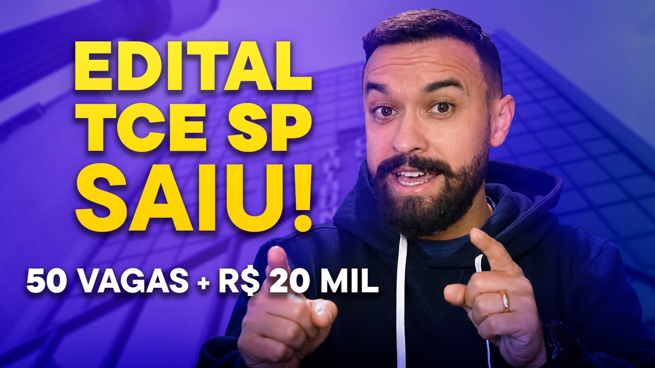 Concurso TCE SP 2026: SAIU O EDITAL com 50 vagas de R$ 20 MIL