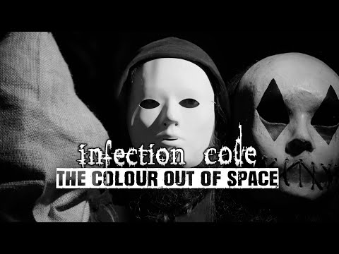Infection Code - The Colour Out Of Space (Official Video)