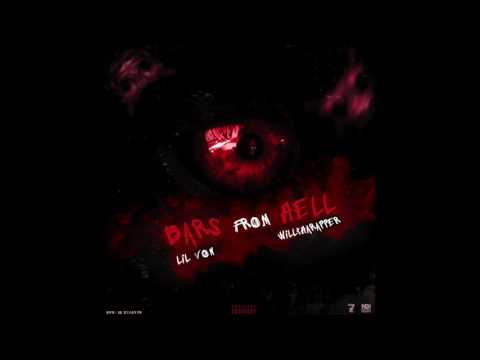 Lil Von - Bars From Hell(Feat. WillThaRapper)[Prod. By VonnieOnTheTrack]