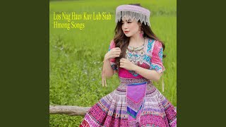 Download lagu Los Nag Hauv Kuv Lub Siab mp3