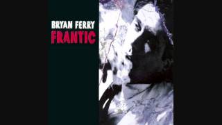 Bryan Ferry - I Thought [HQ]