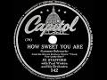1943 Jo Stafford - How Sweet You Are