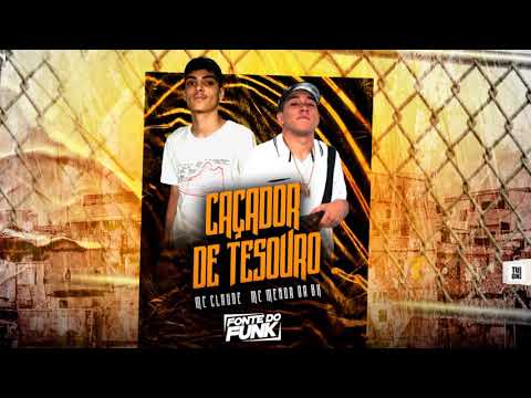 MC Menor da BX e MC Claude - Caçador de Tesouro (DJ Feijão MPC) Áudio Oficial 2020