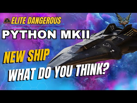 Steam Community :: Video :: Exciting NEW SHIP - PYTHON MK2 Elite Dangerous