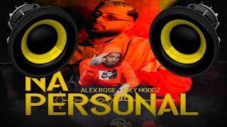 Na Personal - Alex Rose (BASS BOOSTED) Miky Woodz