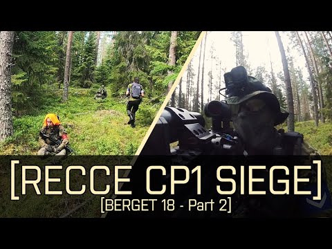 RECCE CP1 SIEGE | BERGET 18 - PART 2