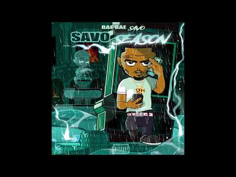 Bae Bae Savo - "My Time" OFFICIAL VERSION