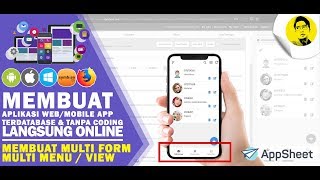 Appsheet : Membuat Multi Form, Multi Sheet & Multi Tab Menu | App Mobile No Code