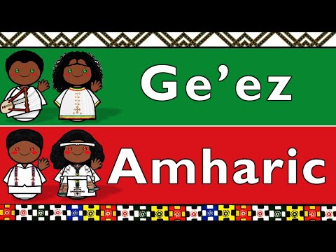 SEMITIC: GE'EZ & AMHARIC