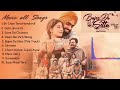 Bajre Da Sitta Movie  All Songs  Ammy Virk Tania Noor Chahal