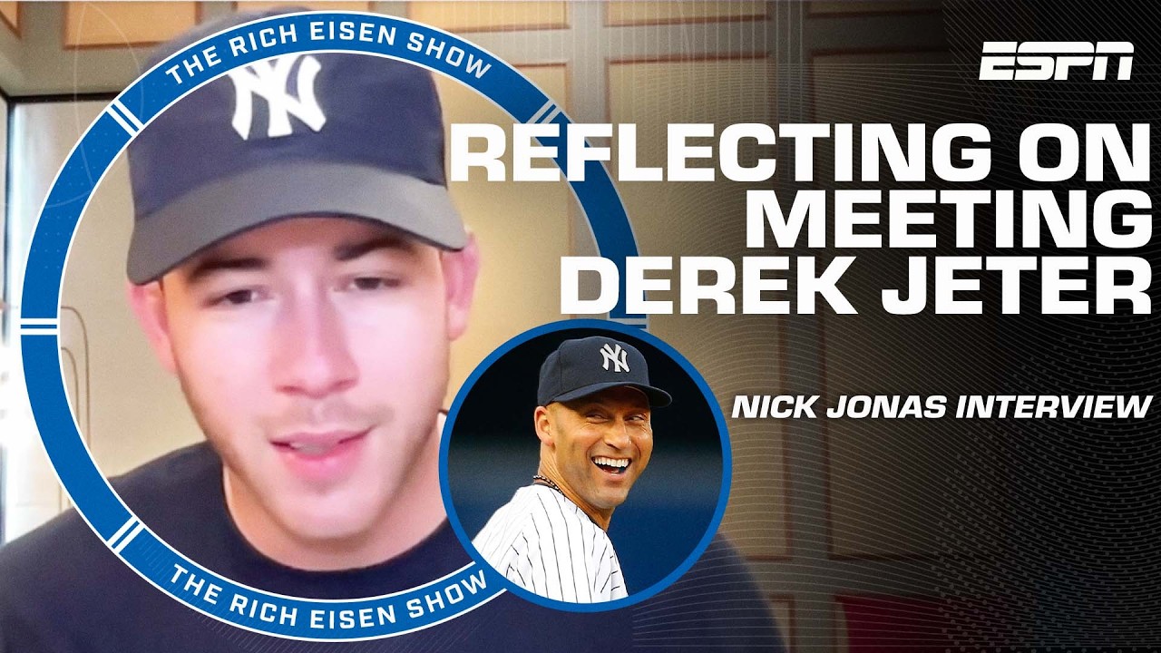 Nick Jonas remembers the moment he was 'starstruck' meeting Derek Jeter 🤩 | The Rich Eisen Show