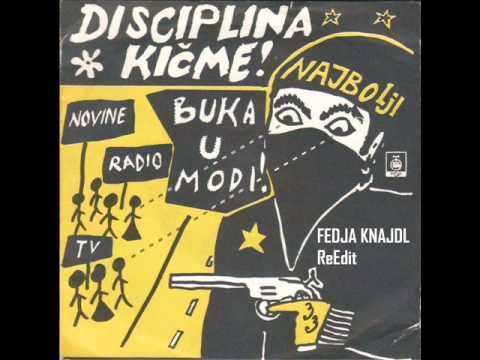 Disciplina Kicme - Buka U Modi (Fedja Knajdl ReEdit)