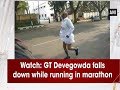 Watch: GT Devegowda falls down while running in marathon - #Karnataka News