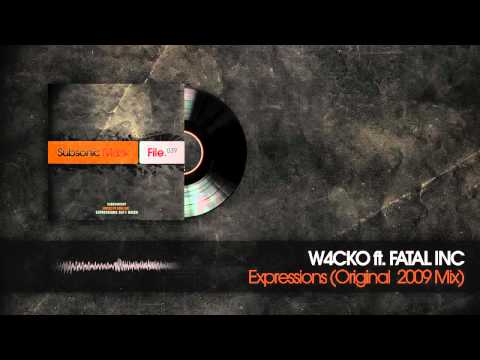 W4cko ft. Fatal inc - Expressions (Original 2009 Mix)