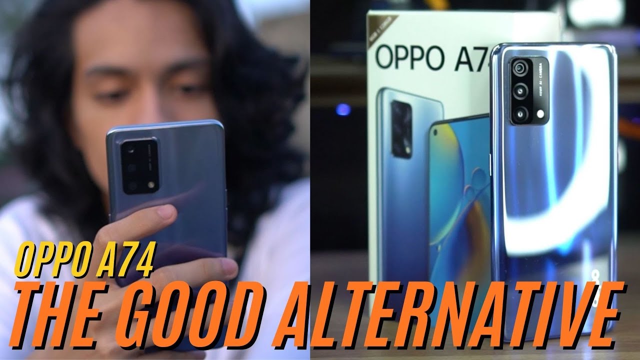 OPPO A74 Full Review [THE GOOD ALTERNATIVE]