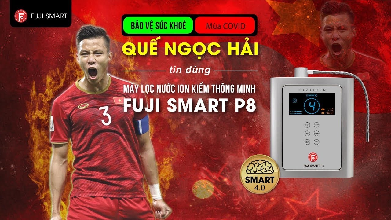 Vì sao Quế Ngọc Hải chọn máy lọc nước ion kiềm đầu bảng Fuji Smart P8?