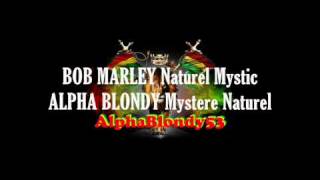 BOB MARLEY Naturel Mystic vs. Alpha Blondy Mystere Naturel