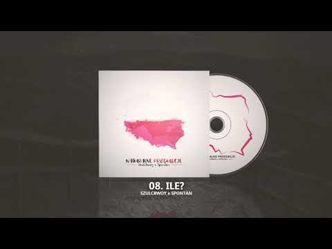 07. Szulcbwoy/Spontan- Ile? Prod. PMCbeatz