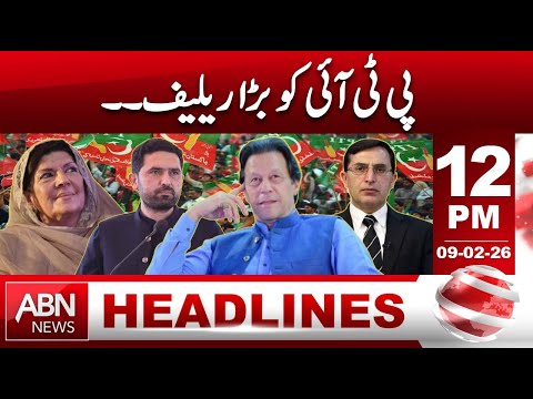 PTI Receives Major Court Relief | HEADLINES 12:00 PM | ABN NEWS