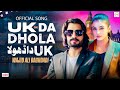 UK DA DHOLA Wajid Ali Baghdadi Uk Song 2025 Tapy Mahiy Saraiki Punjabi Official Audio Song
