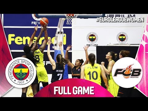 Fenerbahce v Carolo Basket - Full Game - EuroLeague Women 2018-19