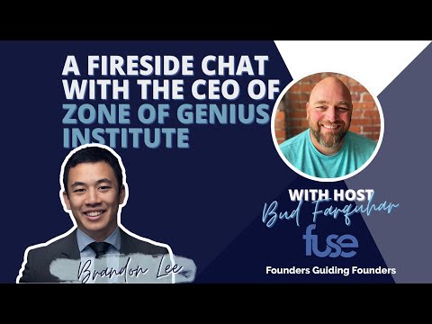 EP. 156 A Fireside Chat With The CEO and Founder Of Zone of Genius Institute - Brandon Lee