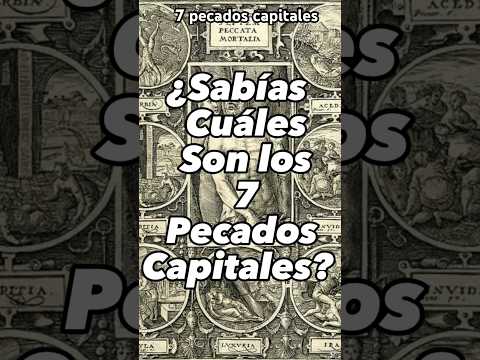 Sabías cuáles son los 7 pecados capitales? #dios #jesucristo #parati #creyentes #biblia #cristiana