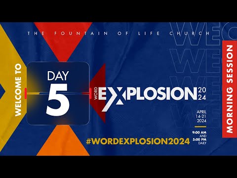 Fountain TV: Word Explosion Conference 2024 | Day 5 | Morning Session