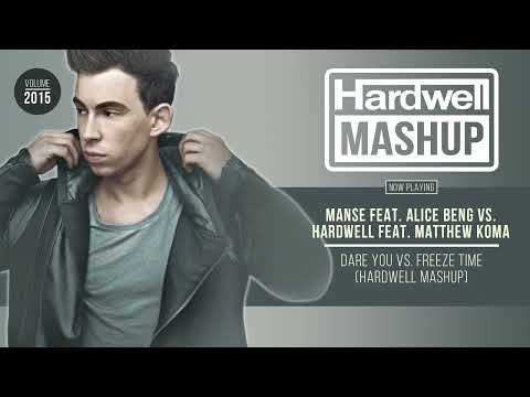 Manse feat. Alice Beng vs. Hardwell feat. Matthew Koma - Dare You vs. Freeze Time (Hardwell Mashup)
