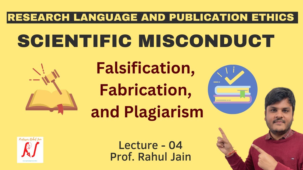 Scientific Misconducts - Falsification, Fabrication and Plagiarism (FFP) | L-04
