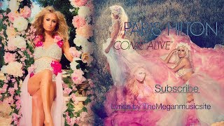 Paris Hilton  - Come Alive (Lyrics)