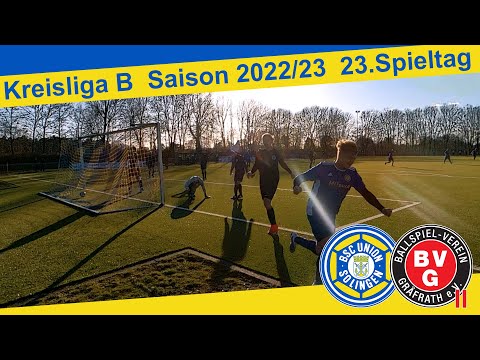 BSC Union Solingen - BV Gräfrath II Highlights | Kreisliga B, 23. Spieltag 2022/23
